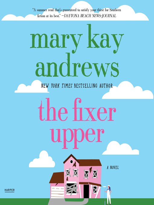 Title details for The Fixer Upper by Mary Kay Andrews - Available